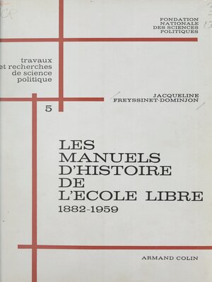 cover image of Les manuels d'histoire de l'école libre (5). 1882-1959